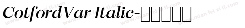 CotfordVar Italic字体转换